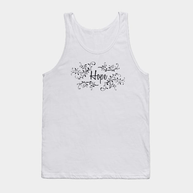 Hope, Hope Women, Hope for her Tank Top by FashionDesignz